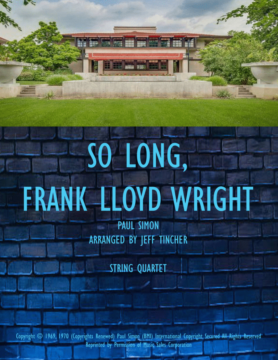 So Long, Frank Lloyd Wright (arr. Jeff Tincher)