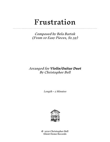 Bela Bartok - Frustration(From 10 Easy Pieces) - Violin/Guitar Duet (arr. Christopher Bell)