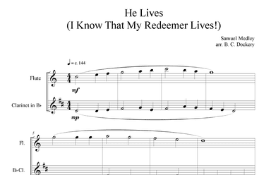 He Lives (Flute and Clarinet Duet) (arr. B. C. Dockery)