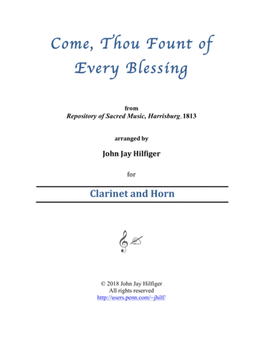Come, Thou Fount of Every Blessing for Clarinet and Horn (arr. John Jay Hilfiger)
