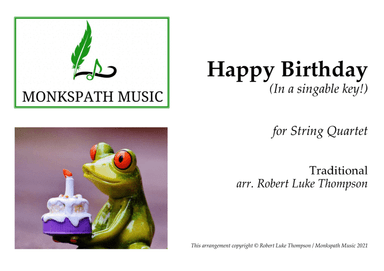 Happy Birthday (in a singable key!) for String Quartet (or String Orchestra) (arr. Robert Luke Thompson)