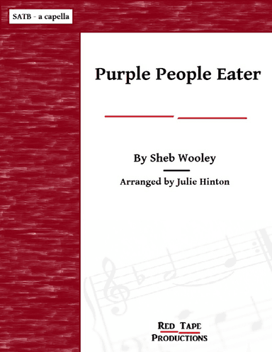 Purple People Eater(tm) (arr. Julie Hinton)