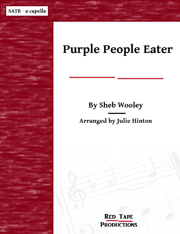 Purple People Eater(tm) (arr. Julie Hinton)