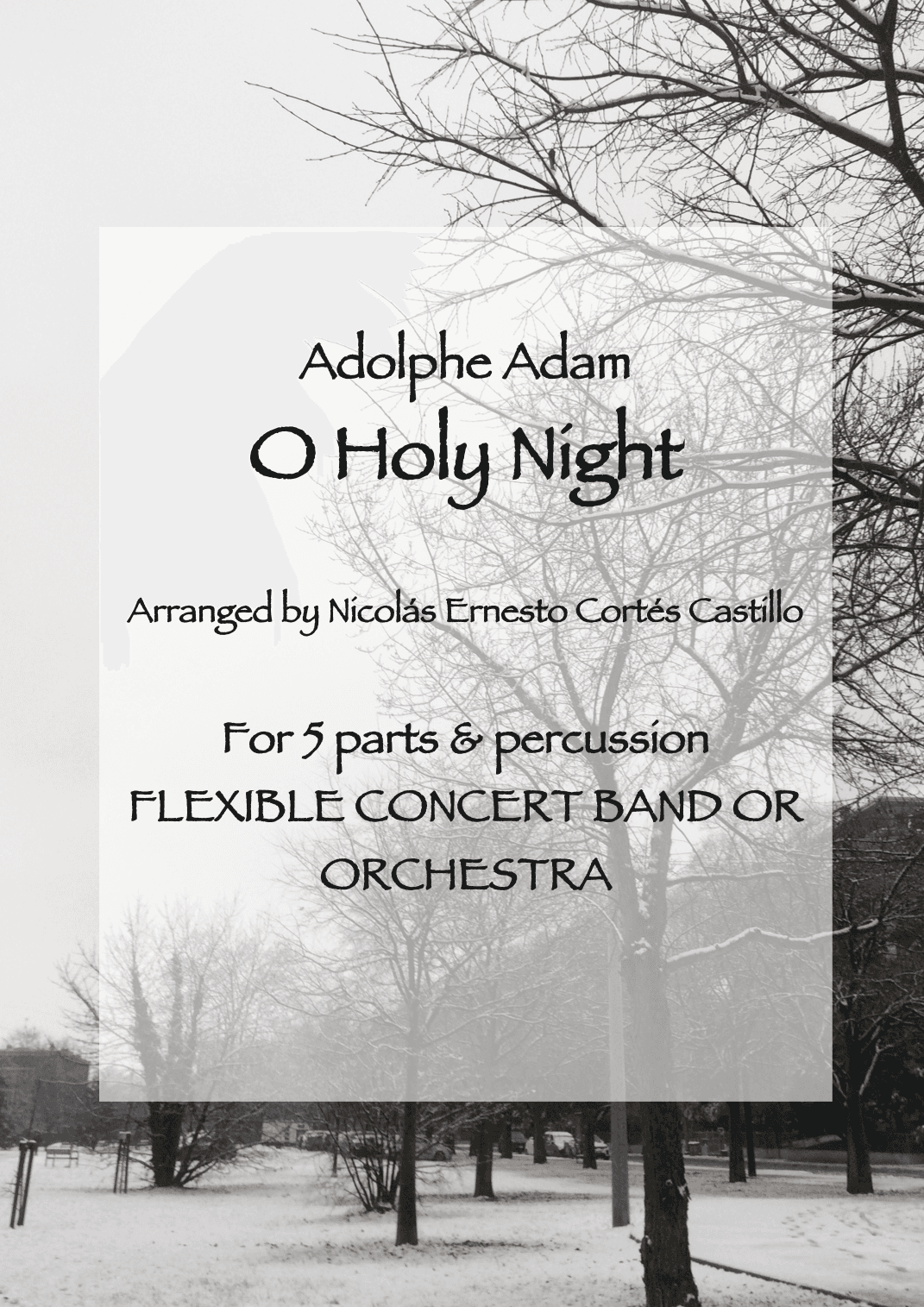 O Holy Night - Flexible Instrumentation (arr. Nicolás Ernesto Cortés Castillo)