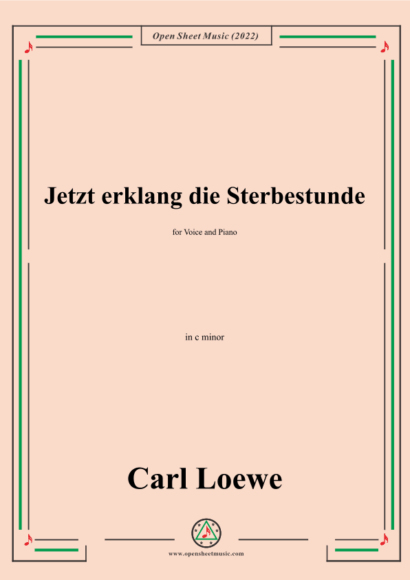 Loewe-Jetzt erklang die Sterbestunde,in c minor (arr. OSM Press)