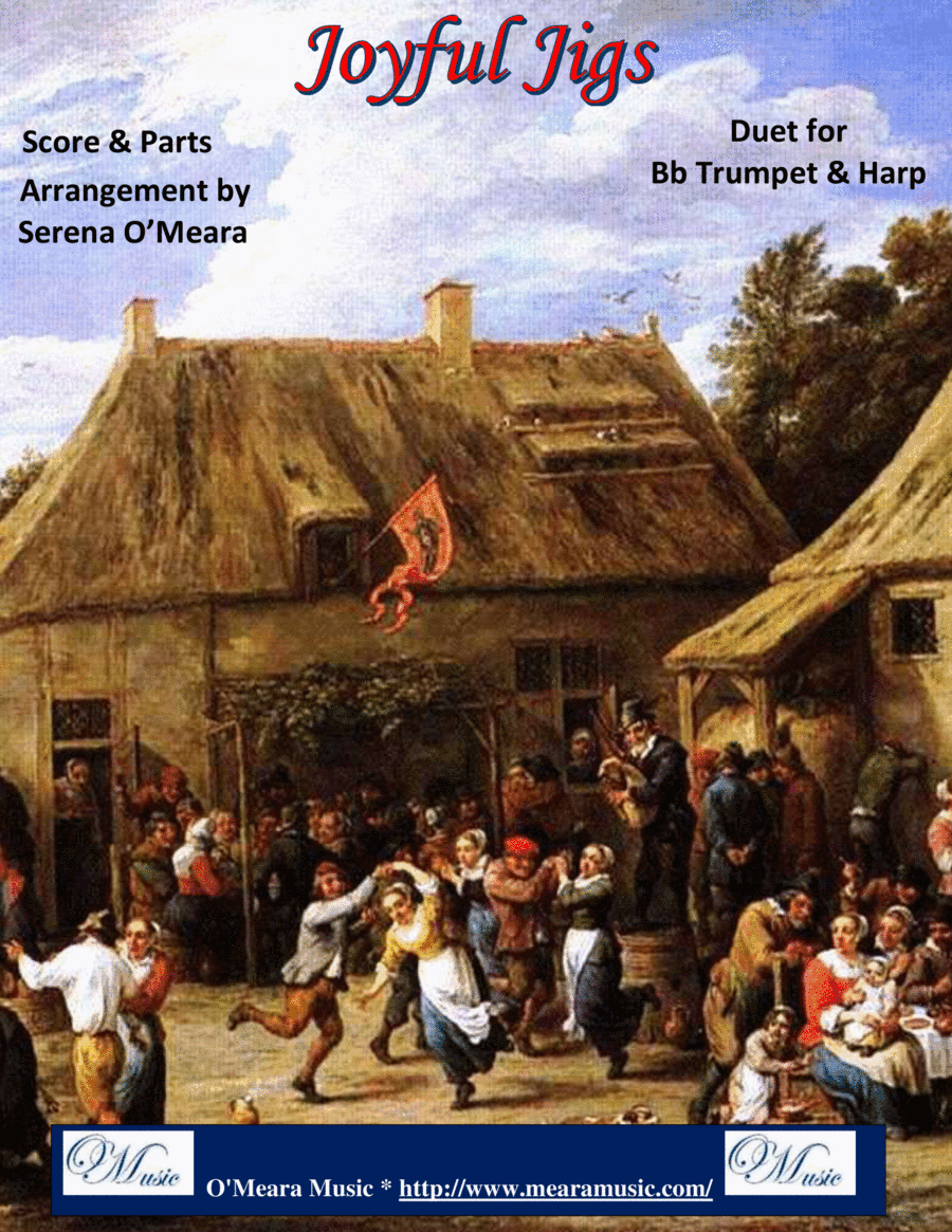 Joyful Jigs, Duet for Bb Trumpet & Harp (arr. Serena O’Meara)