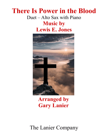 Gary Lanier: THERE IS POWER IN THE BLOOD (Duet – Alto Sax & Piano with Parts) (arr. Gary Lanier)