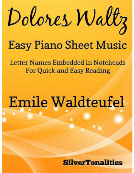 Dolores Waltz Easy Piano Sheet Music (arr. SilverTonalities)