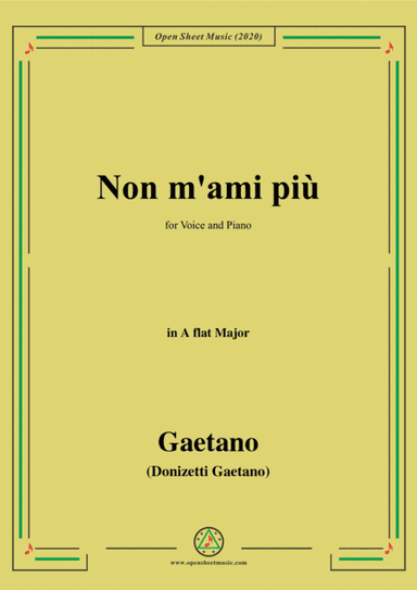 Donizetti-Non m'ami piu,in A flat Major,for Voice and Piano (arr. MSM)