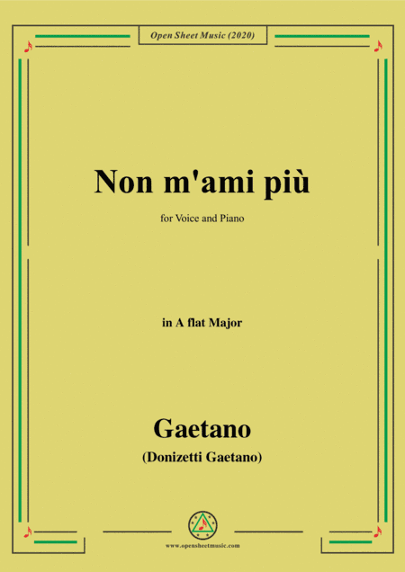 Donizetti-Non m'ami piu,in A flat Major,for Voice and Piano (arr. MSM)