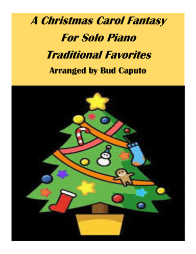 A Christmas Carol Fantasy for Solo Piano (arr. Bud Caputo)