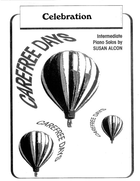 Celebration from Carefree days by Susan Alcon