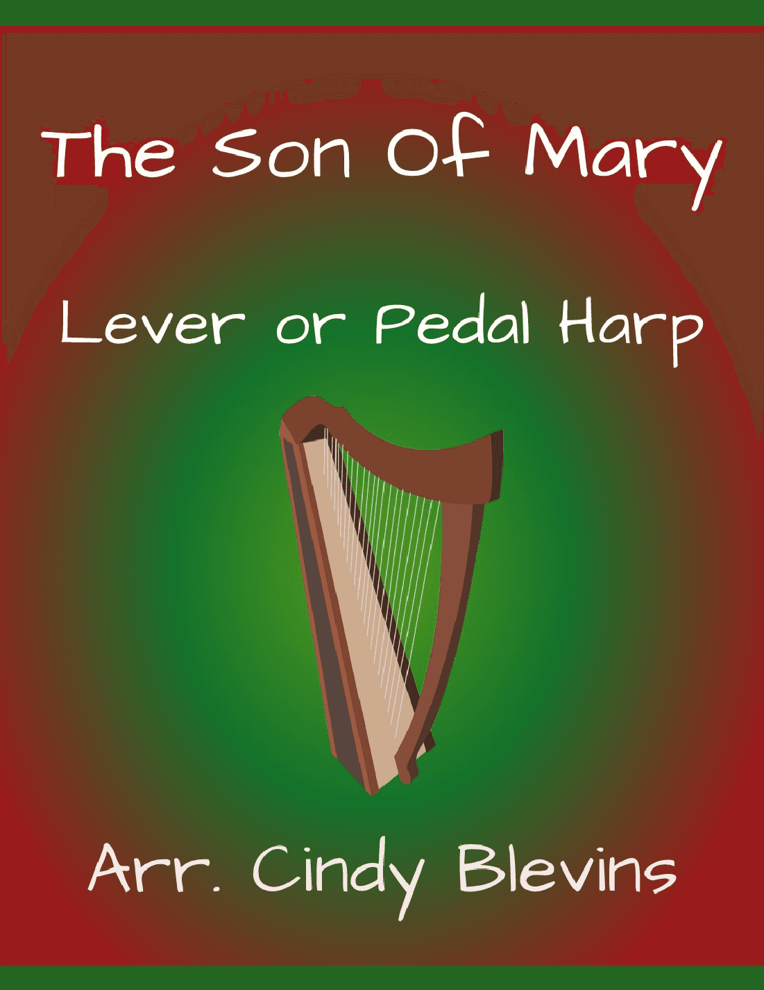The Son of Mary, for Lever or Pedal Harp (arr. Cindy Blevins)