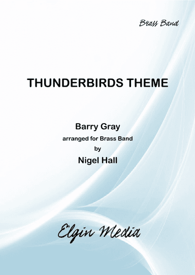 Thunderbirds (arr. Nigel Hall)