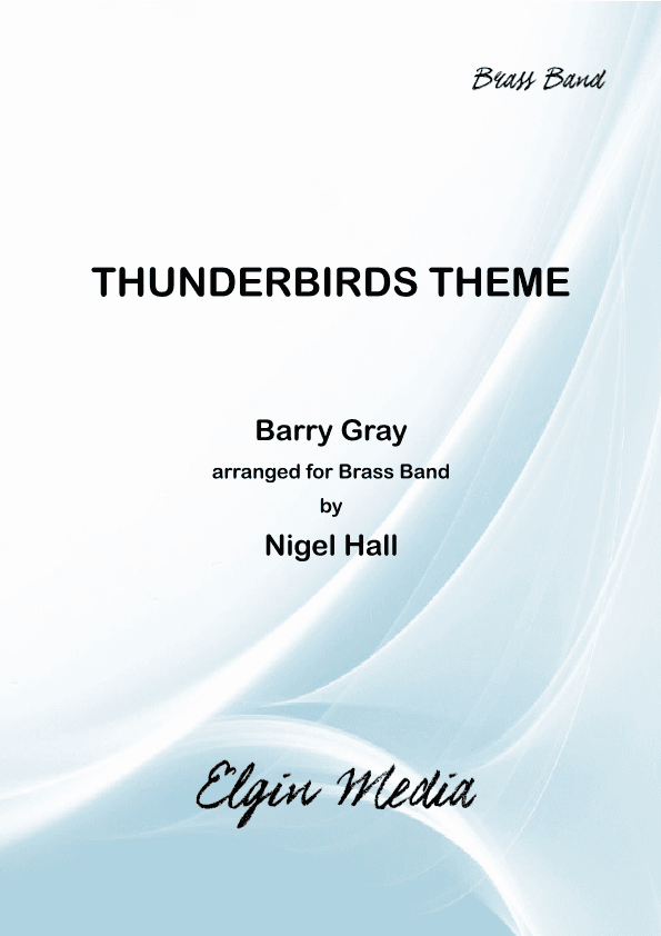 Thunderbirds (arr. Nigel Hall)