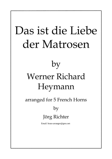 Das Ist Die Liebe Der Matrosen (arr. Jörg Richter)