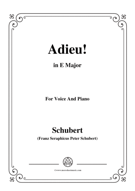 Schubert-Adieu!,in E Major,for Voice&Piano (arr. MSM)