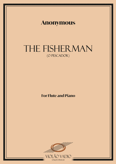 The Fisherman (O pescador) piano and flute (arr. Bisdre Santos)