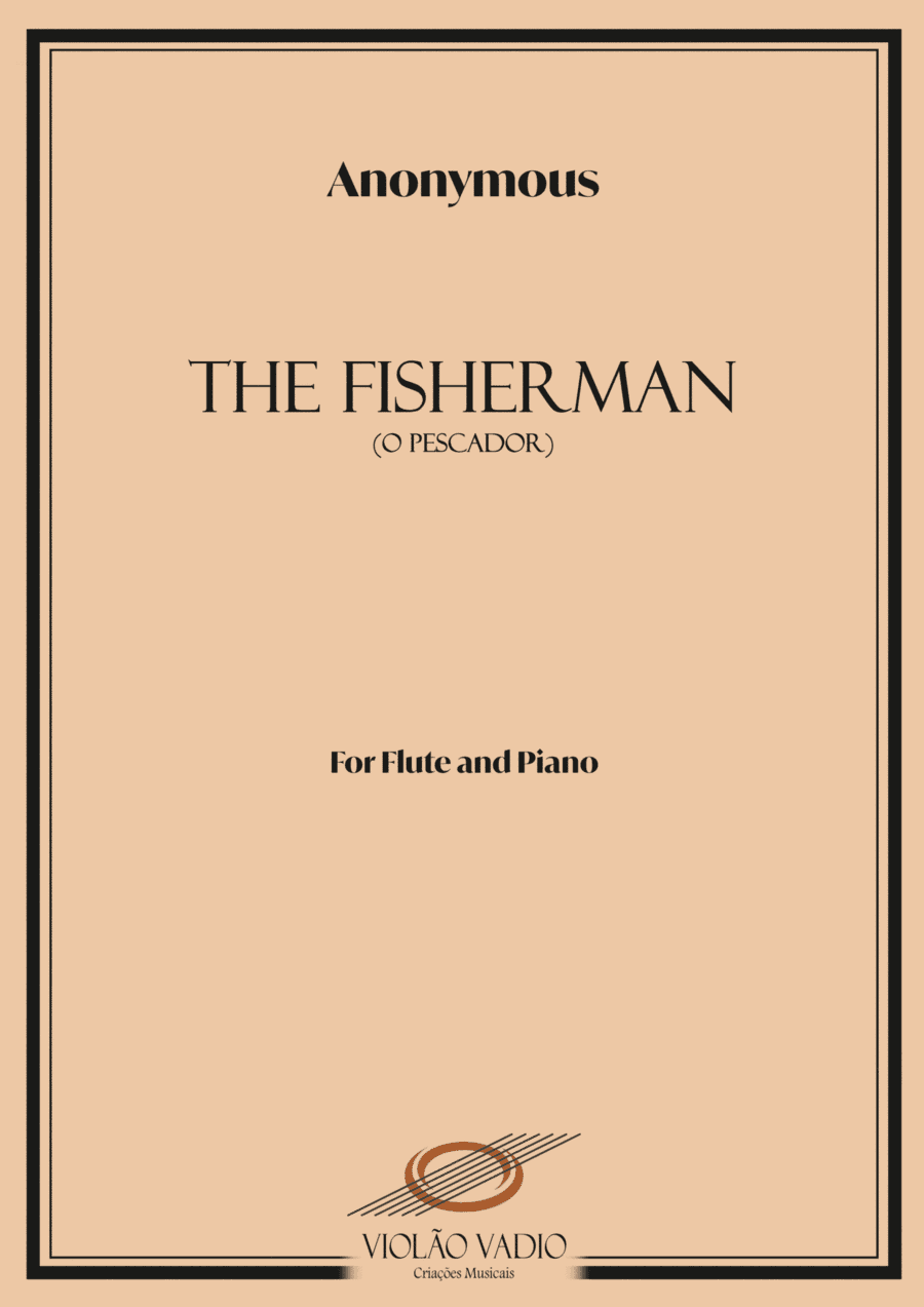 The Fisherman (O pescador) piano and flute (arr. Bisdre Santos)