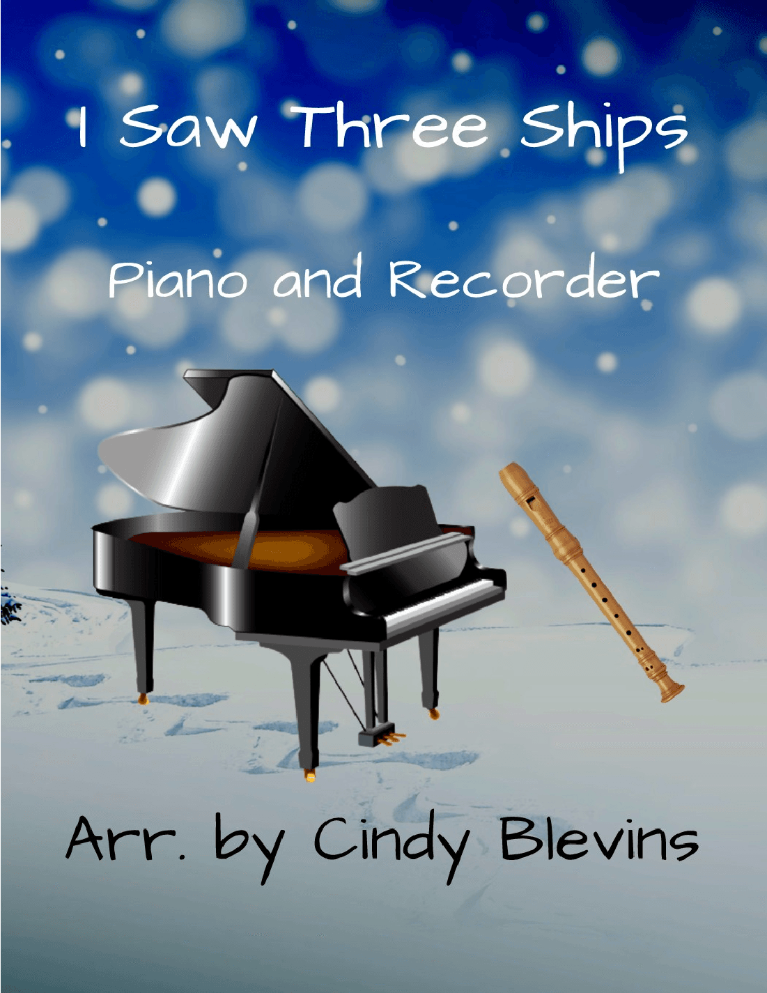I Saw Three Ships, Piano and Recorder (arr. Cindy Blevins)