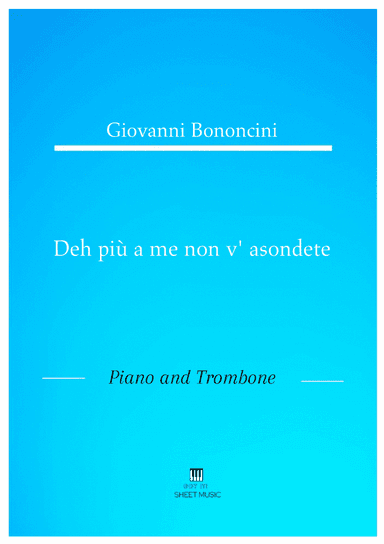 Giovanni Bononcini - Deh pi a me non v_asondete (Piano and Trombone) (arr. ANDRE LAITANO)
