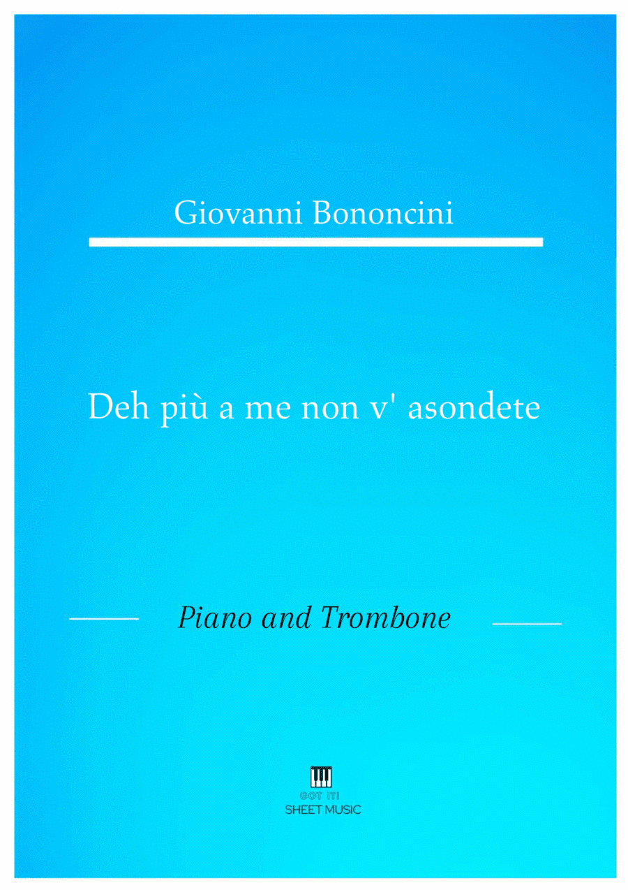 Giovanni Bononcini - Deh pi a me non v_asondete (Piano and Trombone) (arr. ANDRE LAITANO)