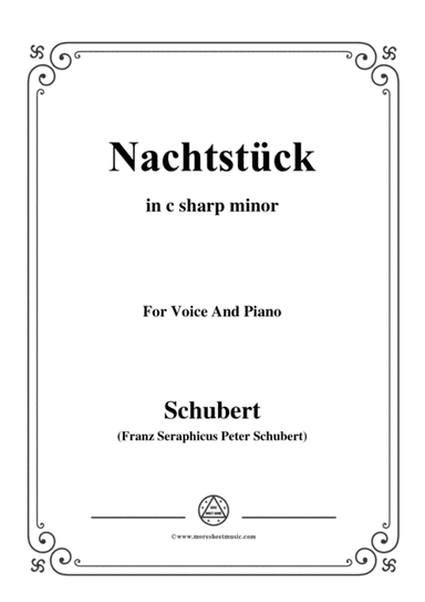 Schubert-Nachtstück,Op.36 No.2,in c sharp minor,for Voice&Piano (arr. MSM)