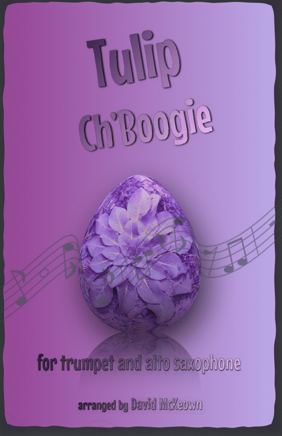 The Tulip Ch'Boogie for Trumpet and Alto Saxophone Duet