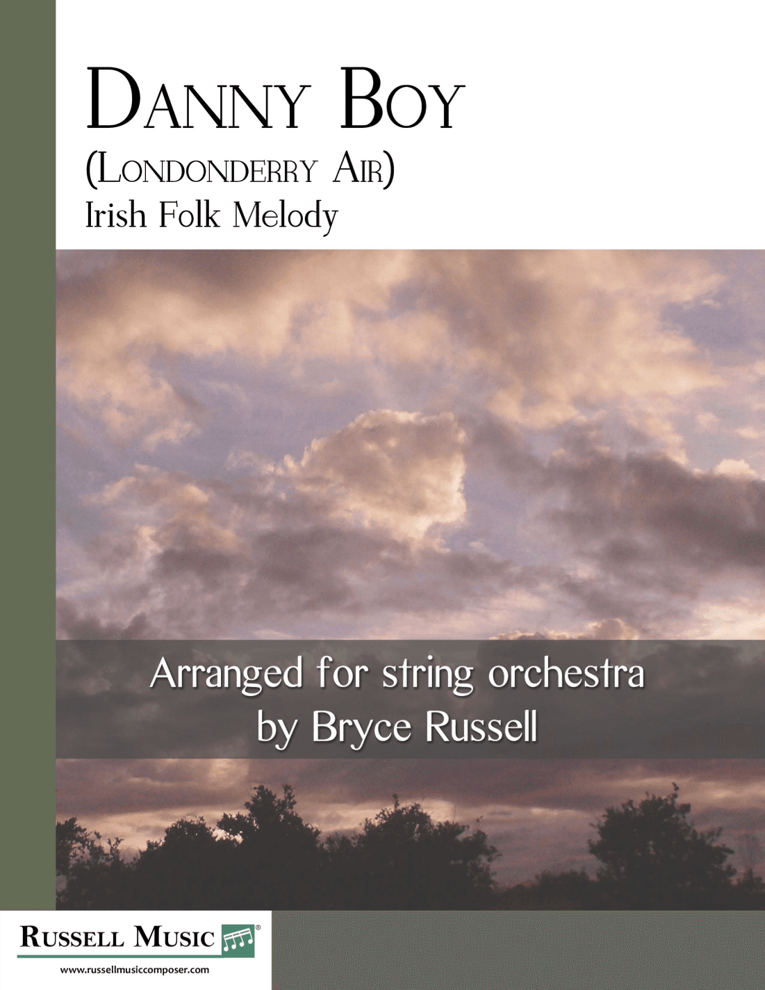 Danny Boy (Londonderry Air) for String Orchestra (arr. Bryce Russell)