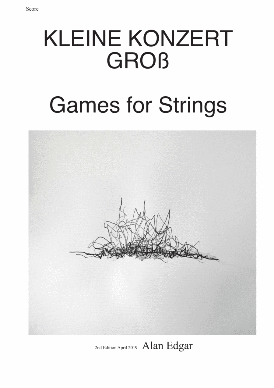 CONCERTO GROSSO Kleine Konzert Groß--GAMES FOR STRINGS