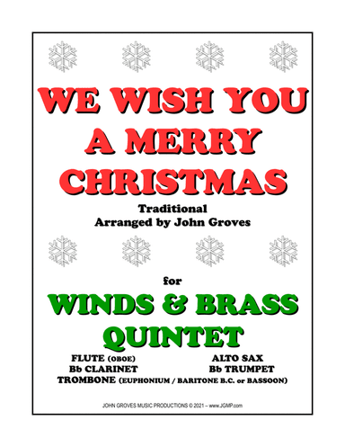 We Wish You A Merry Christmas - Winds & Brass Quintet (arr. John Groves)