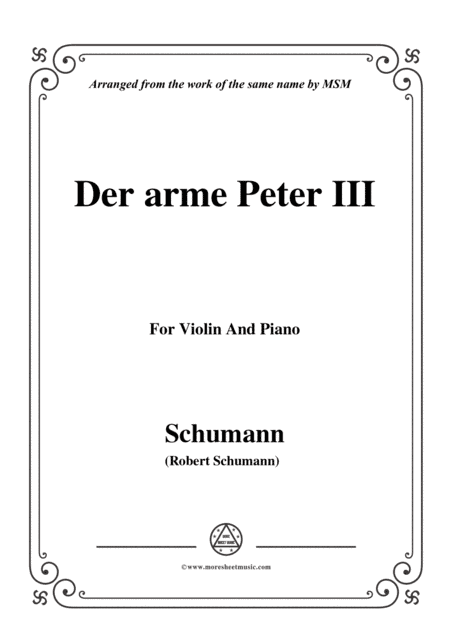 Schumann-Der arme Peter 3,for Violin and Piano (arr. MSM)
