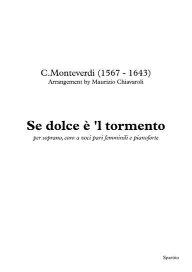 Si dolce è 'l tormento (arr. Maurizio Chiavaroli)
