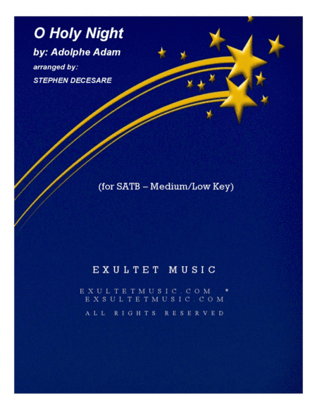 O Holy Night (for SATB - Medium/Low Key) (arr. Stephen DeCesare)