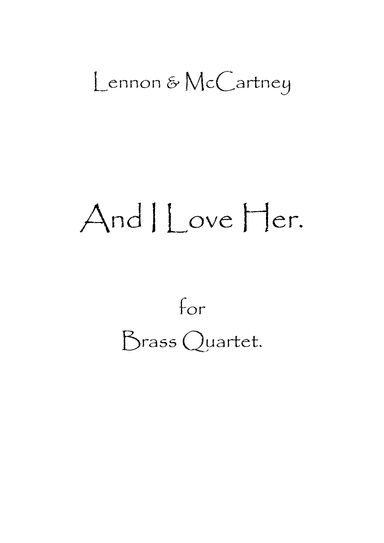 And I Love Her (arr. Spencer Bundy)