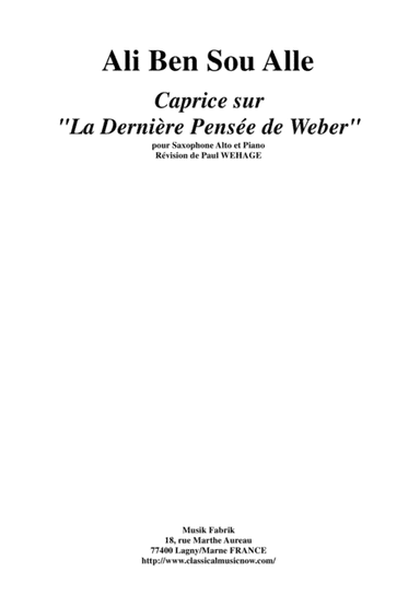 Ali Ben Sou Alle: Caprice sur "La Dernière Pensée de Weber" for alto saxophone and piano (arr. Musik Fabrik Music Publishing)