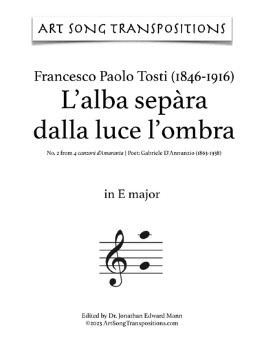 TOSTI: L'alba sepàra dalla luce l'ombra (transposed to E major) (arr. ArtSongTranspositions.com)