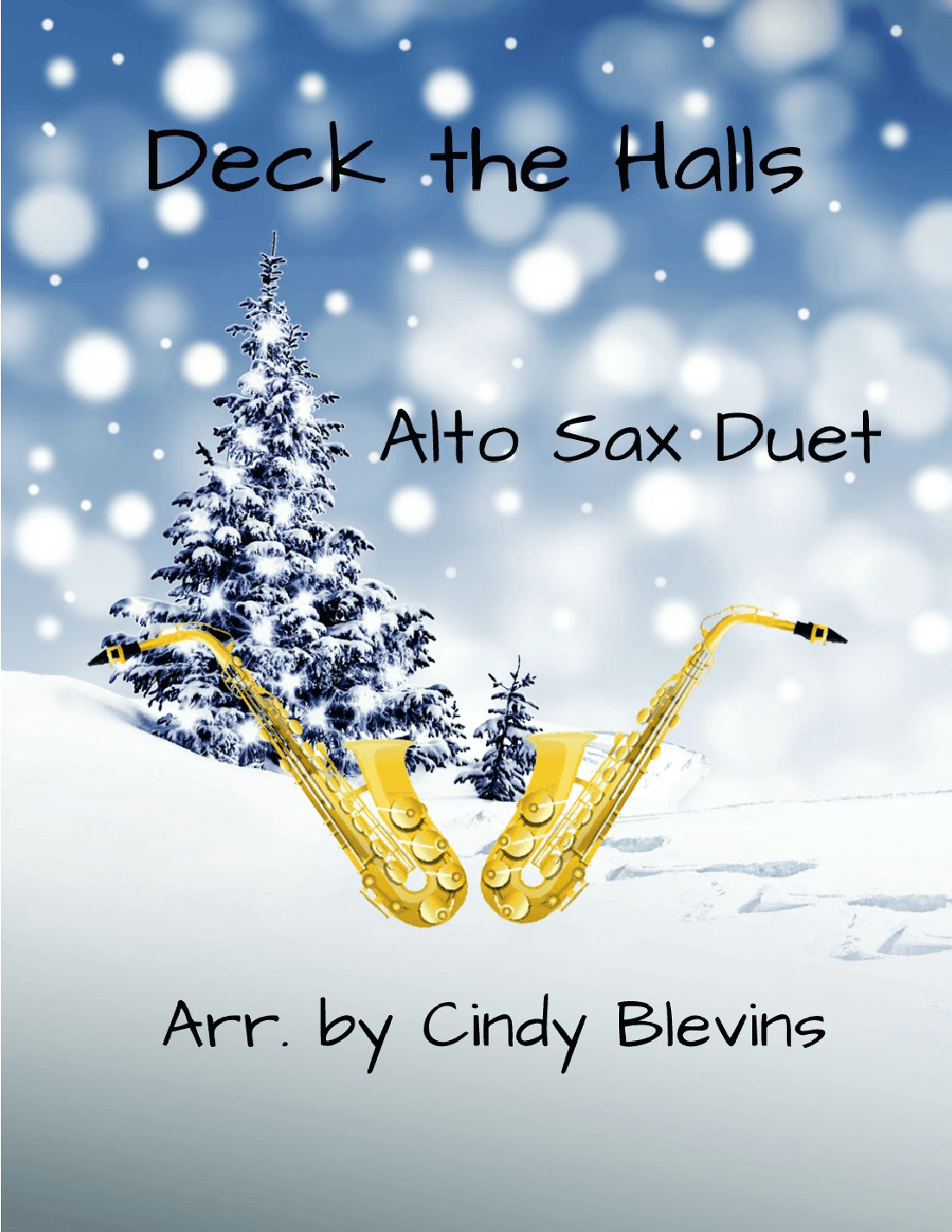 Deck the Halls, Alto Sax Duet (arr. Cindy Blevins)