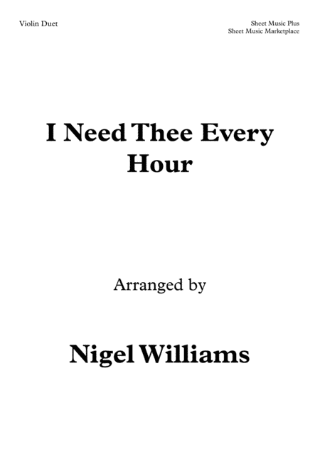 I Need Thee Every Hour, for Violin Duet (arr. Nigel Williams)