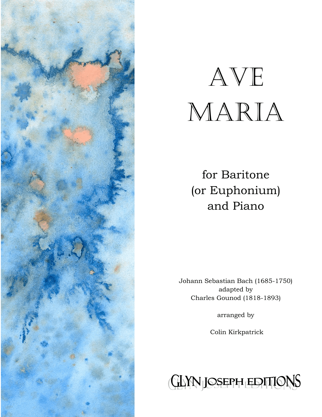 Bach-Gounod: Ave Maria for Baritone (or Euphonium) and Piano (arr. Colin Kirkpatrick)