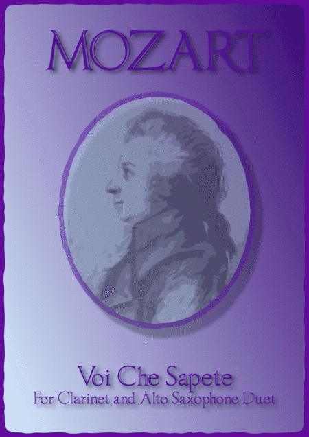 Voi Che Sapete, W A Mozart. Duet for Clarinet and Alto Saxophone (arr. David McKeown)