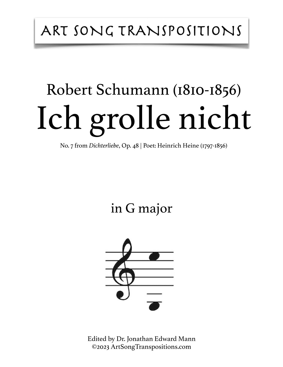 SCHUMANN: Ich grolle nicht, Op. 48 no. 7 (transposed to G major and G-flat major) (arr. ArtSongTranspositions.com)