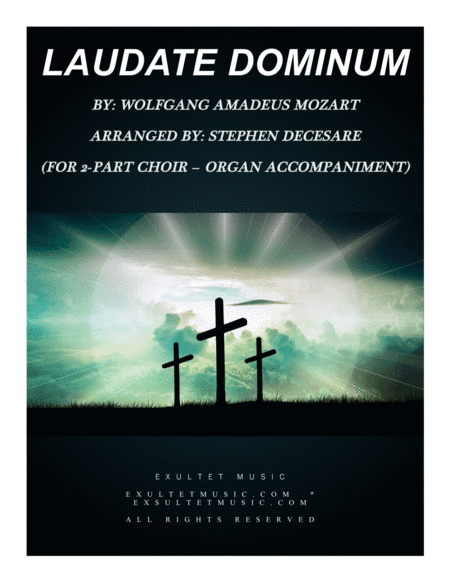 Laudate Dominum (for 2-part choir - Organ Accompaniment) (arr. Stephen DeCesare)