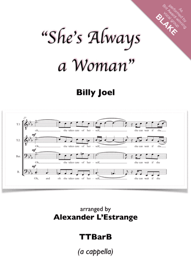 She's Always A Woman (arr. Alexander L'Estrange)