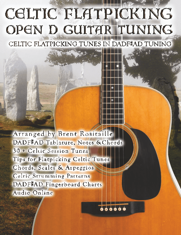 Open D Guitar Tuning Celtic Flatpicking (arr. Brent C Robitaille)