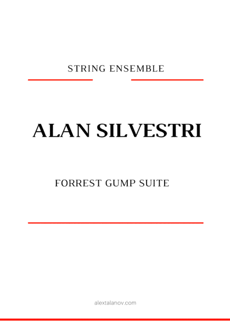 Forrest Gump Suite  from the Paramount Motion Picture FORREST GUMP (arr. Alex Talanov)