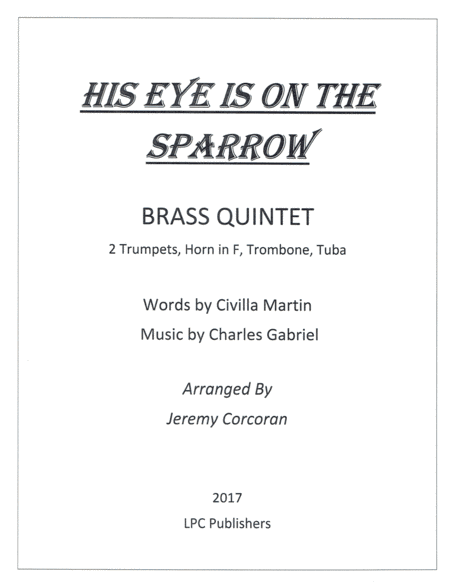 His Eye Is On the Sparrow for Brass Quintet (arr. Jeremy Corcoran)