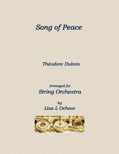 Song of Peace for String Orchestra (arr. Lisa L Ochoco)