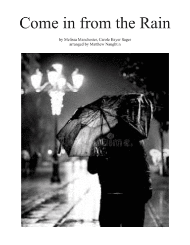 Come In From The Rain (arr. Matthew Naughtin)