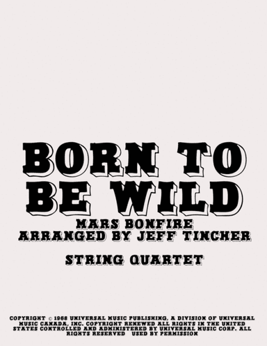 Born To Be Wild (arr. Jeff Tincher)